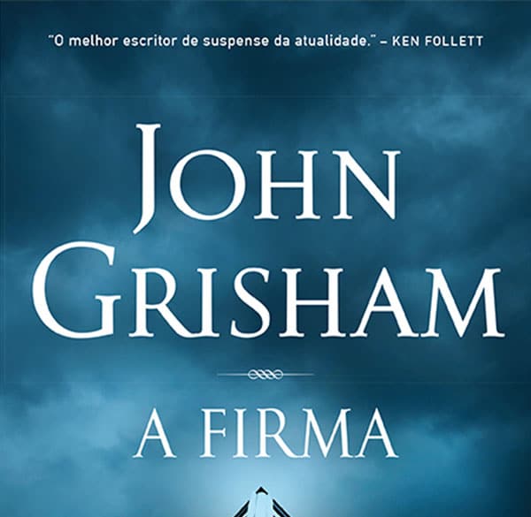 Em quarto lugar de cinco livros para advogados e estudantes de direito, está "A Firma". Imagem mostra a capa do livro, é azul e possui o nome do autor bem grande, abaixo temos o nome do livro.