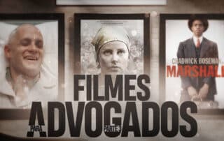 Ilustrando a capa da matéria Filmes para advogados – Parte 3, temos uma montagem digital que mistura fotografias e texto. Na foto vemos três posters de filmes recomendados para advogados, na frente das imagens lê-se, Filmes para Advogados Parte 3.