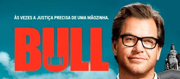 Ilustrando a matéria "Séries para advogados - Parte 2", temos o poster da série Bull com o personagem principal e o nome da série.